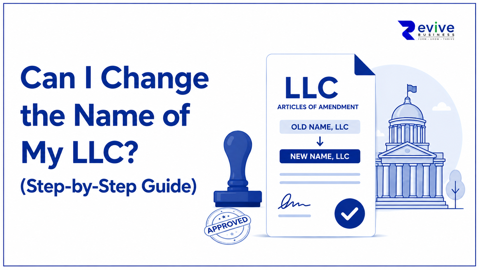 Can I Change the Name of My LLC? (Step-by-Step Guide)
