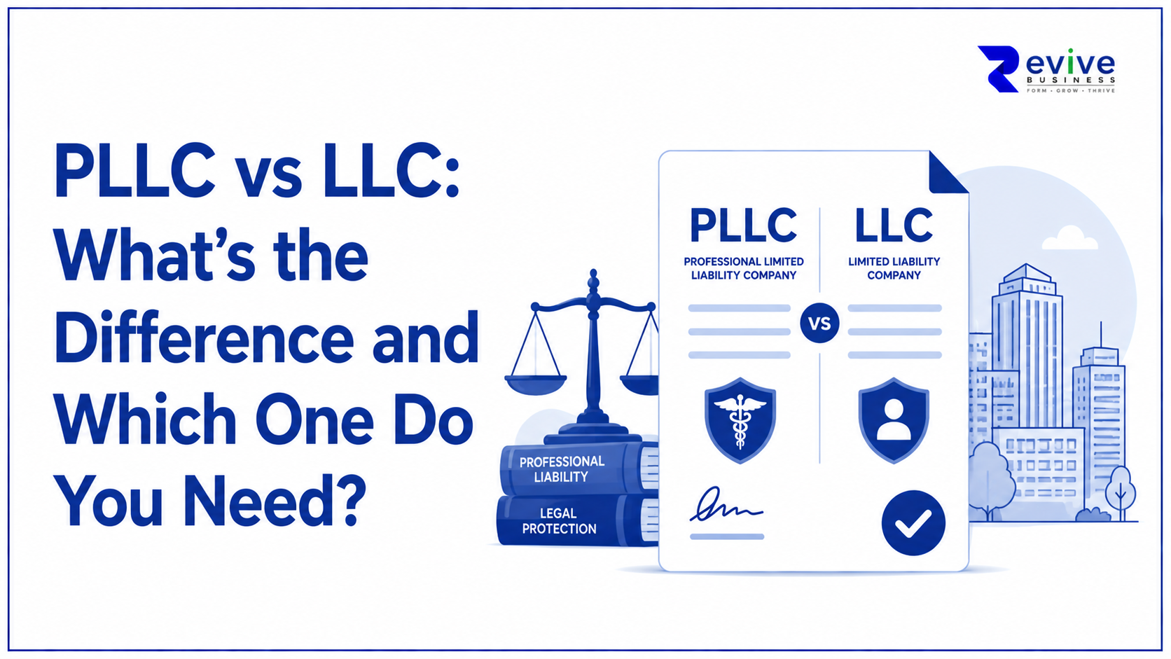 PLLC vs LLC: What's the Difference and Which One Do You Need?