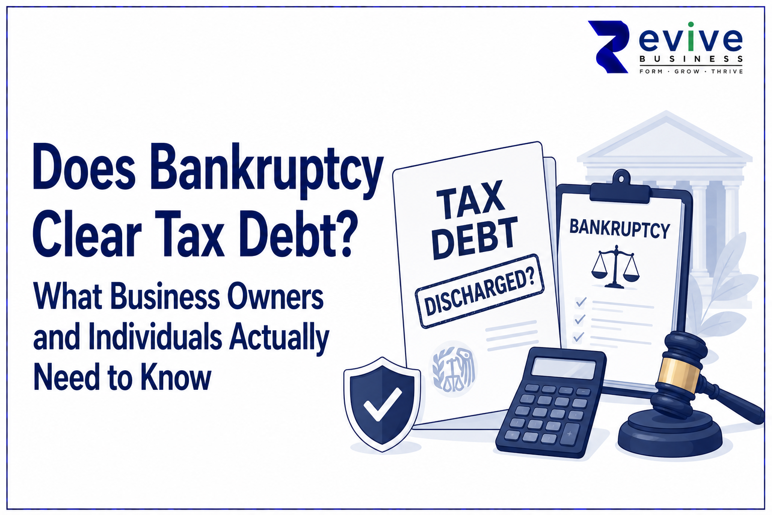 Does Bankruptcy Clear Tax Debt?