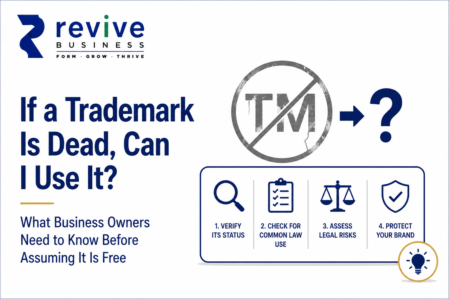 If a Trademark Is Dead, Can I Use It?