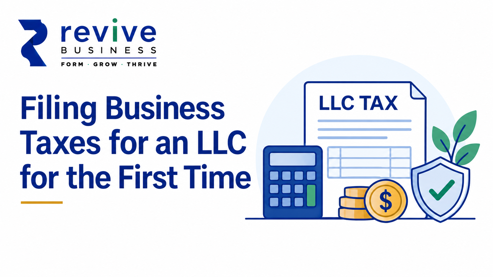 Filing Business Taxes for an LLC for the First Time